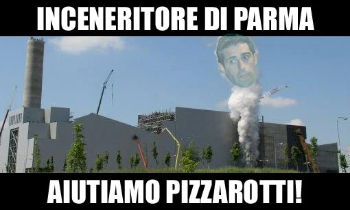 Aiutiamo Pizzarotti a chiudere l'inceneritore di Parma #aiutiamopizzarotti