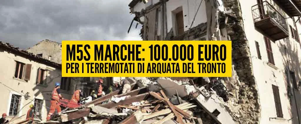 100.000 euro di stipendi M5S ai terremotati delle Marche