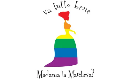 Va tutto bene, madama la marchesa?