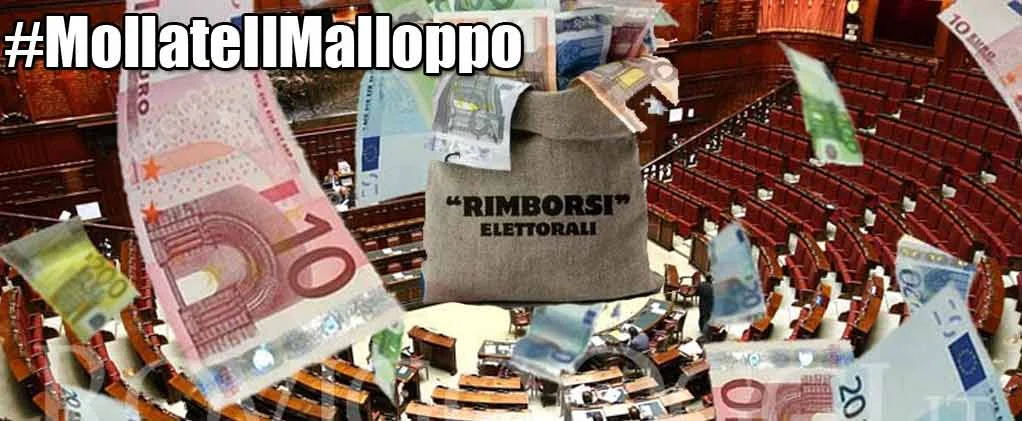 I partiti si spartiscono i nostri soldi #MollateIlMalloppo