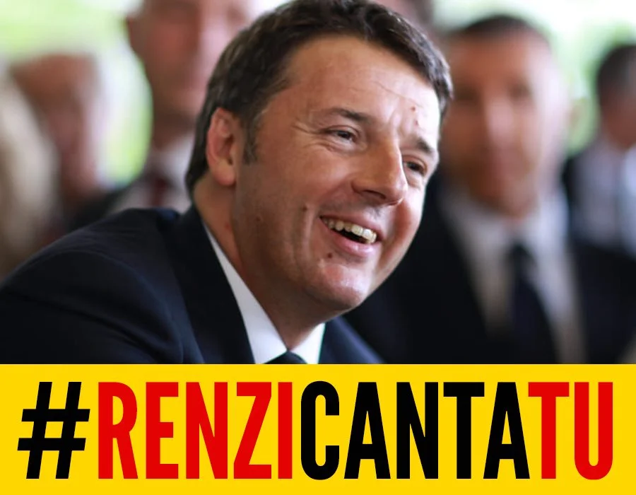 #RenziCantaTu
