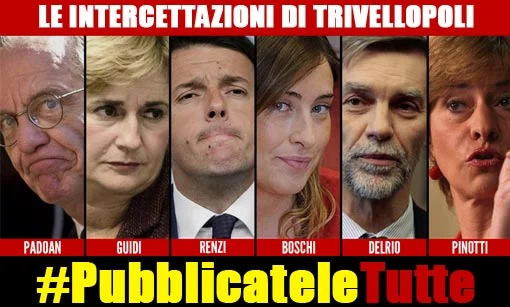 Le intercettazioni di Trivellopoli #PubblicateleTutte!