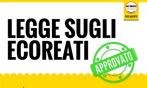 Approvata la legge M5S sugli ecoreati!