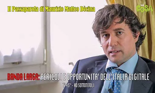 Passaparola - La banda larga: opportunità e pericoli dell'Italia digitale, di Maurizio Matteo Dècina