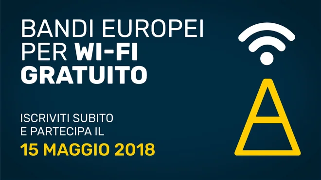 Il 15 maggio saranno pubblicati i bandi europei per il Wi-Fi gratuito. Ecco la guida per tutti i Comuni