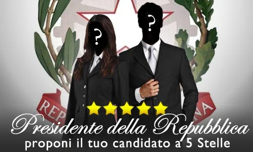 Presidente della Repubblica a 5 Stelle #iovotoilmiopresidente