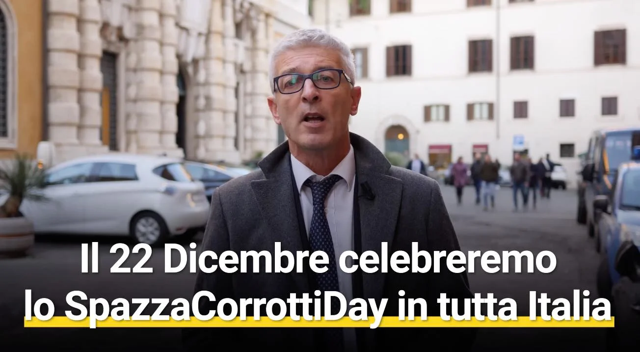#SpazzaCorrottiDay, il 22 dicembre cambiamo la storia di questo Paese
