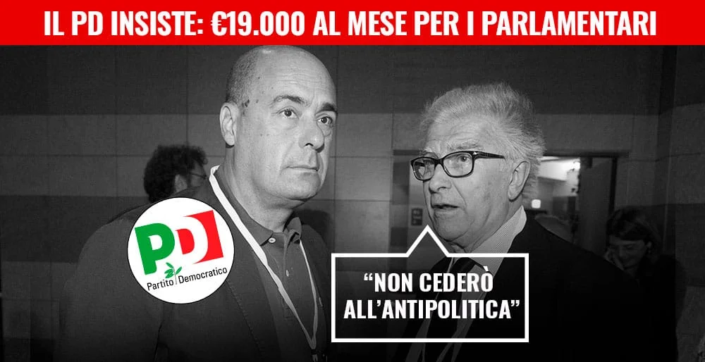 Il tesoriere del Pd Zanda insiste: 19.000 euro per i parlamentari #RitiraLaProposta