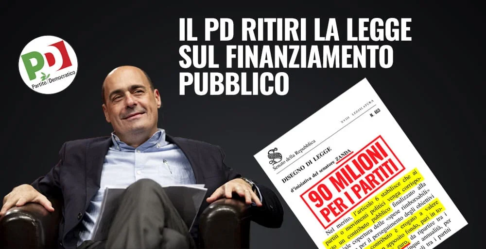 Il PD ritiri legge sul finanziamento pubblico e cacci via chi è coinvolto in scandali di corruzione