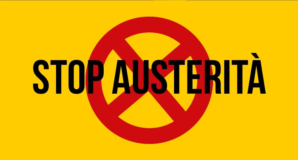 Stop austerità! Basta tagli al welfare