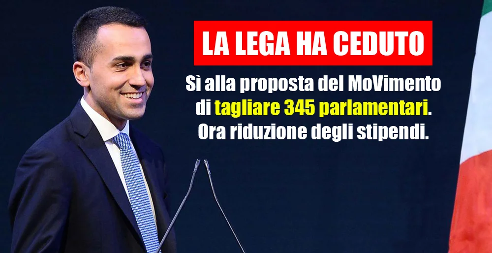 La Lega ha ceduto! La settimana prossima tagliamo 345 parlamentari!