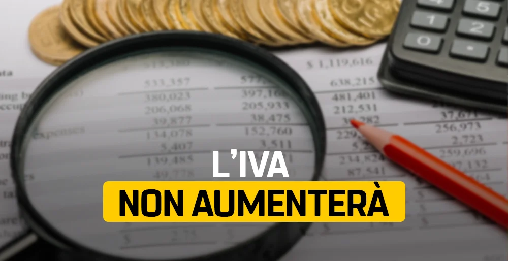 L’IVA non aumenterà, né ora né mai!