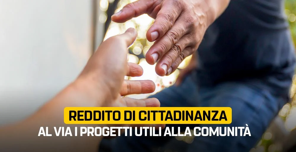 Reddito di cittadinanza: al via i progetti utili alla comunità