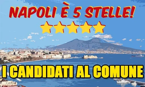 I candidati del MoVimento 5 Stelle a Napoli