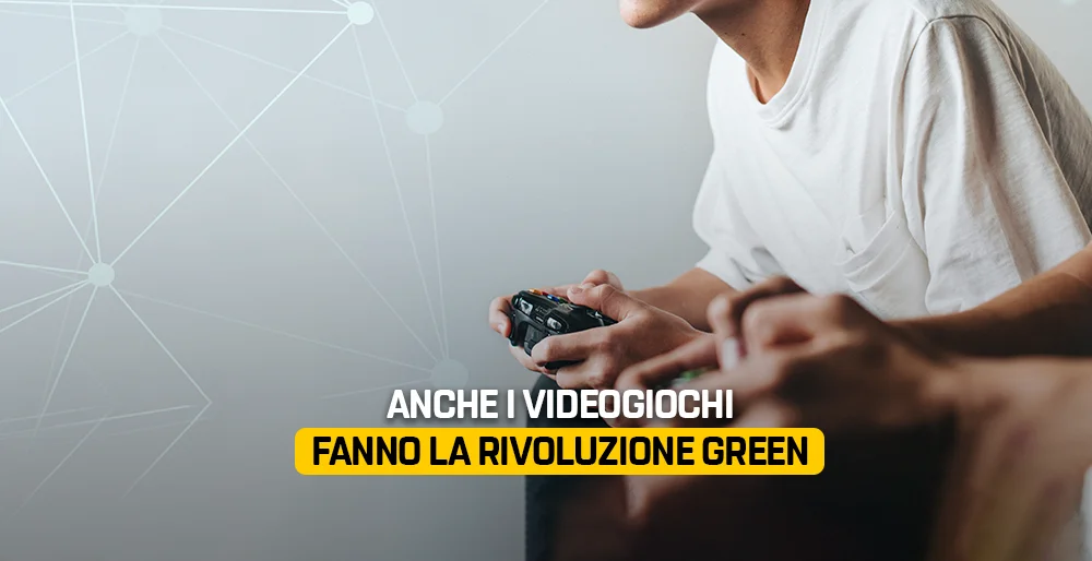 Anche i videogiochi fanno la rivoluzione green