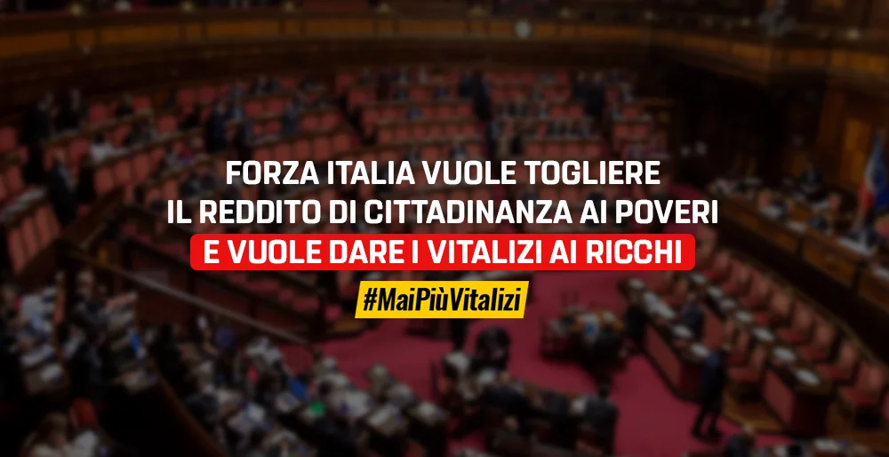 FI vuole togliere il Reddito di Cittadinanza ai poveri e dare i vitalizi ai ricchi