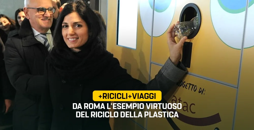 +Ricicli+Viaggi: da Roma l'esempio virtuoso del riciclo della plastica