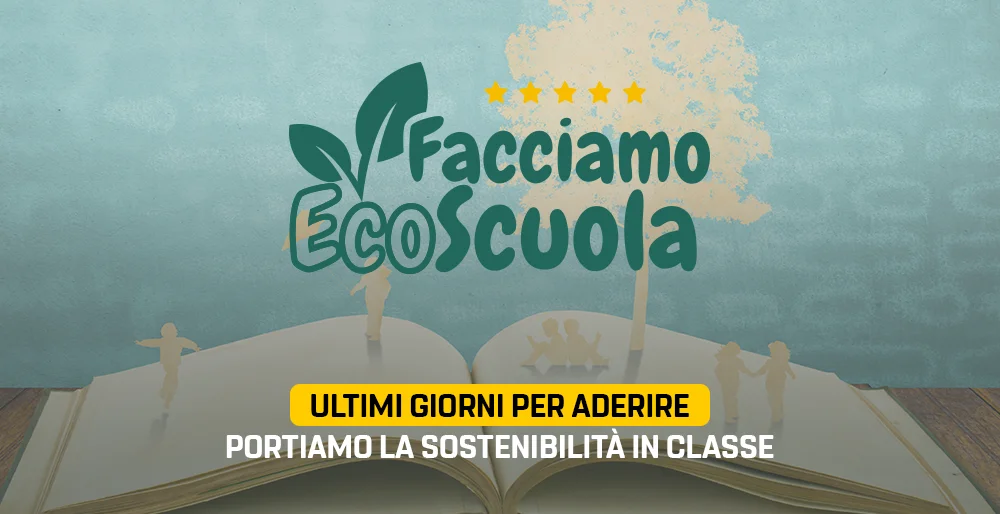 Facciamo Ecoscuola, ultimi giorni per aderire. Portiamo la sostenibilità in classe