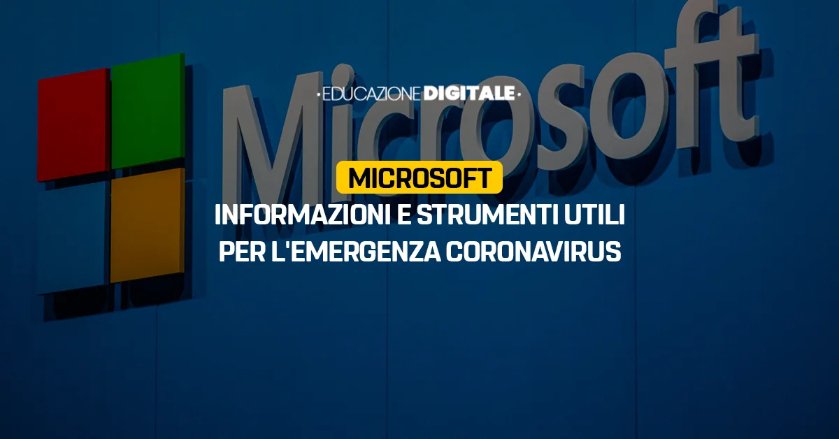 Microsoft, informazioni e strumenti utili per l'emergenza coronavirus