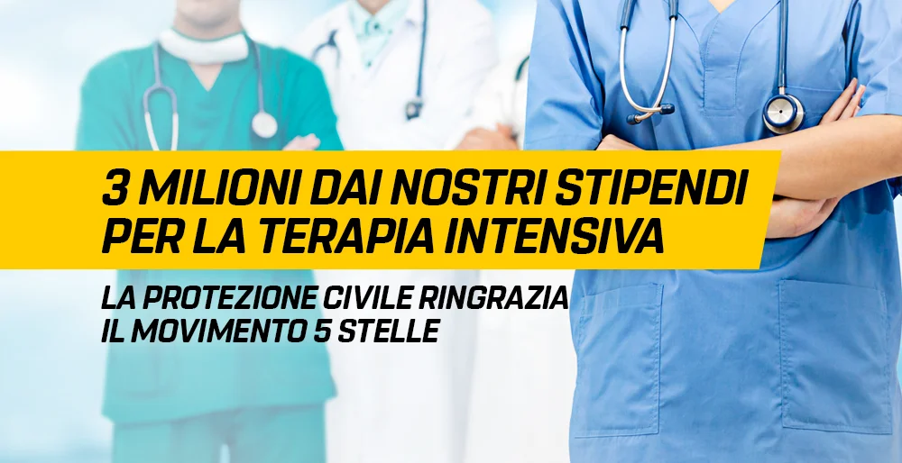 3 milioni dai nostri stipendi per la terapia intensiva. La Protezione Civile ringrazia il MoVimento