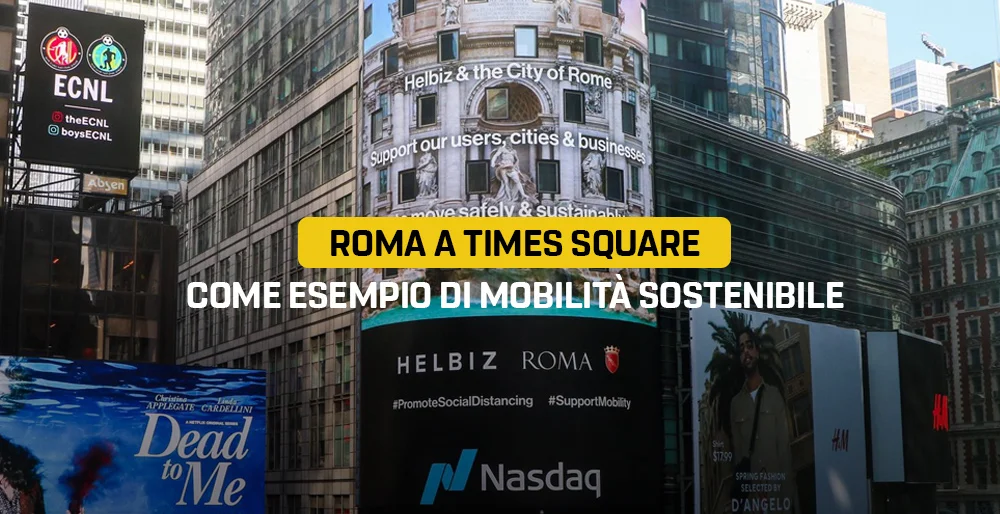 Roma a Times Square come esempio di mobilità sostenibile