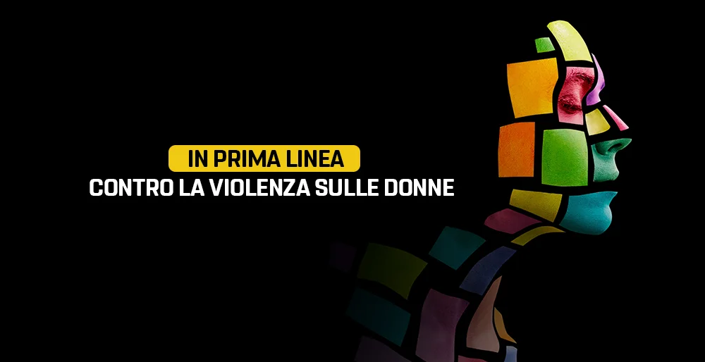 In prima linea contro la violenza sulle donne