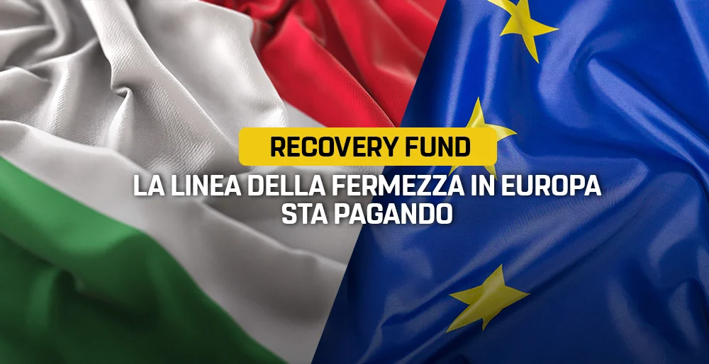 Recovery fund: la linea della fermezza in Europa sta pagando