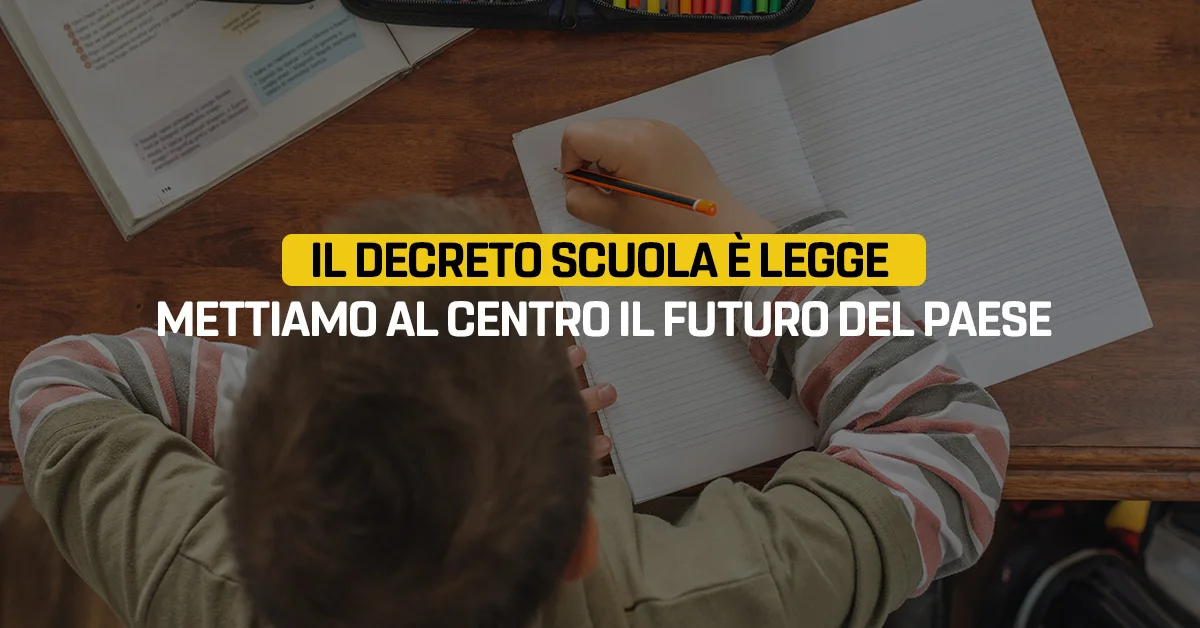 Il decreto Scuola è legge. Mettiamo al centro il futuro del Paese