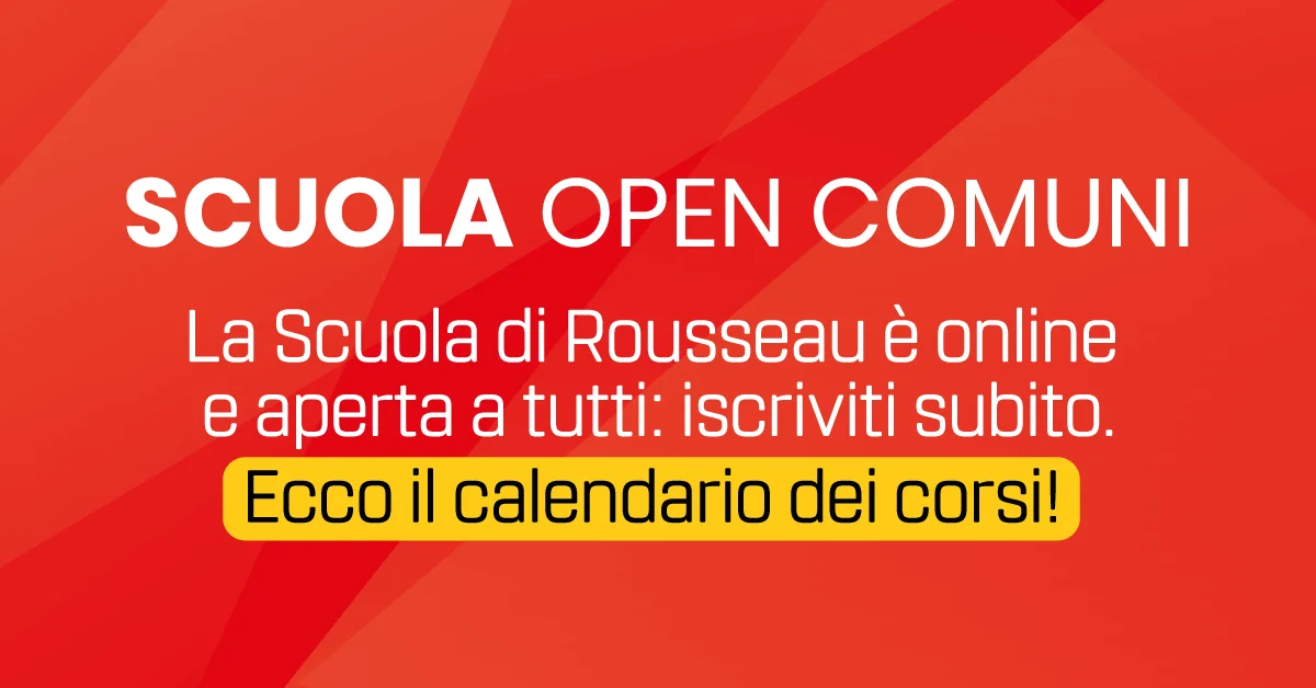 La Scuola di Rousseau è online e aperta a tutti: iscriviti subito. Ecco il calendario!