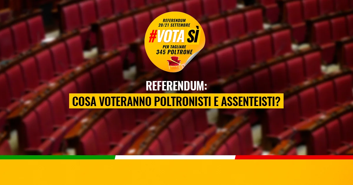 Referendum: cosa voteranno poltronisti e assenteisti?