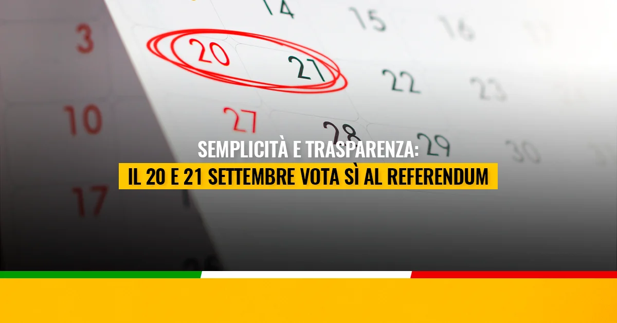 Semplicità e trasparenza: il 20 e 21 settembre vota sì al referendum