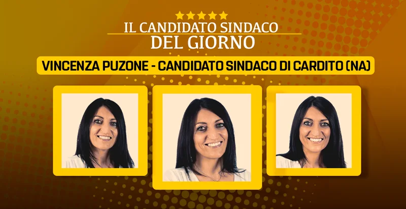 Il candidato sindaco del giorno - Vincenza Puzone - Cardito (NA)