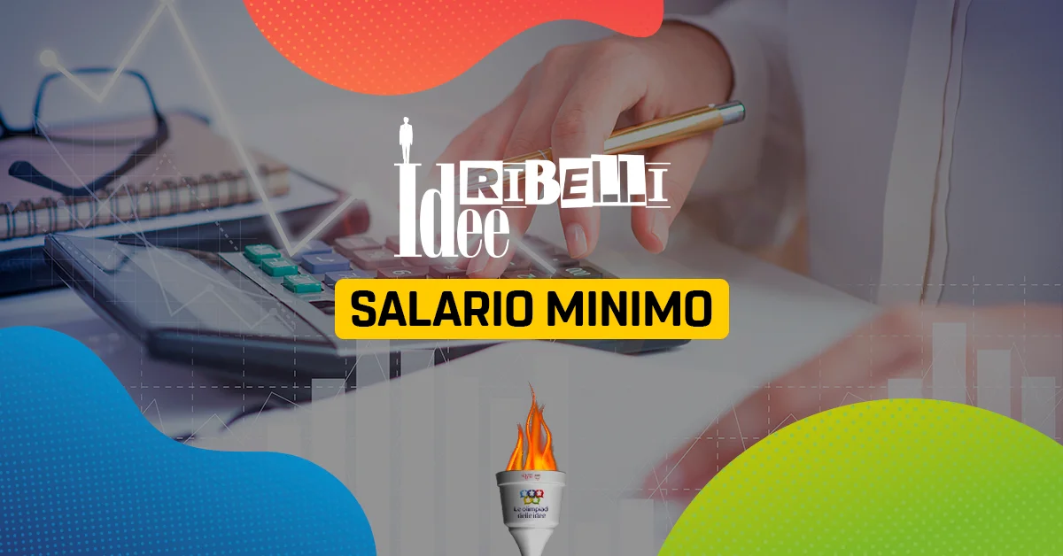 Idee Ribelli: Salario Minimo