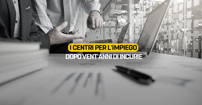 I centri per l'impiego dopo vent'anni di incurie