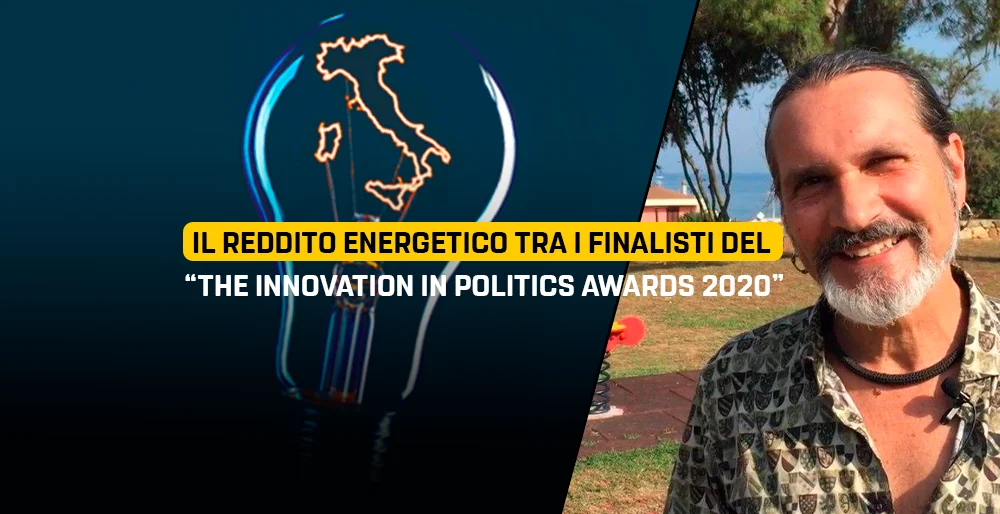 Il Reddito Energetico tra i finalisti del “The Innovation in Politics Awards 2020”