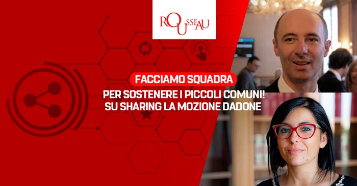 Facciamo squadra per sostenere i piccoli Comuni! Su Sharing la mozione Dadone