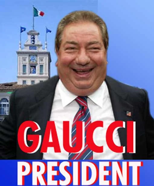 Gaucci for President