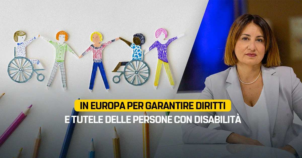 In Europa per garantire diritti e tutele delle persone con disabilità