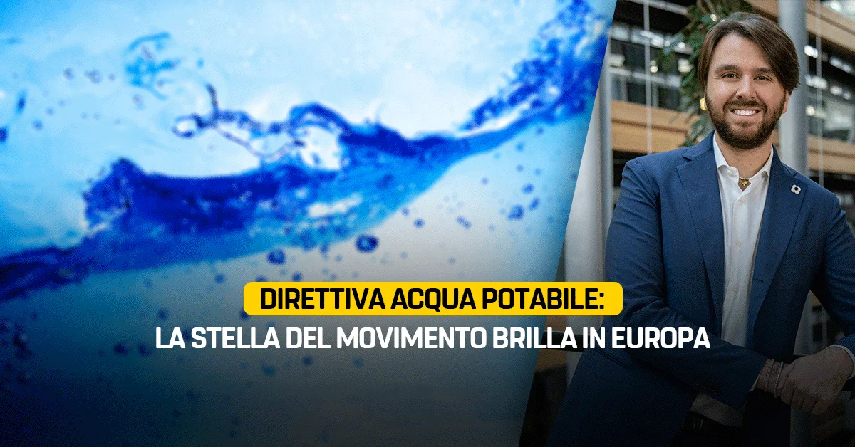 Direttiva acqua potabile: la stella del MoVimento brilla in Europa