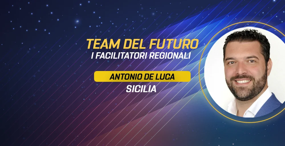 I facilitatori regionali del Team del Futuro: Antonio De Luca - Sicilia