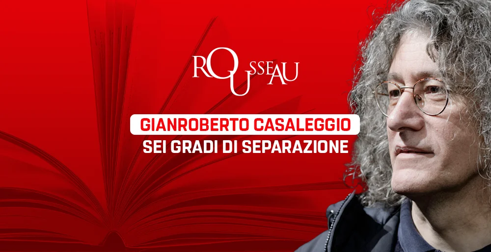 Gianroberto Casaleggio: sei gradi di separazione
