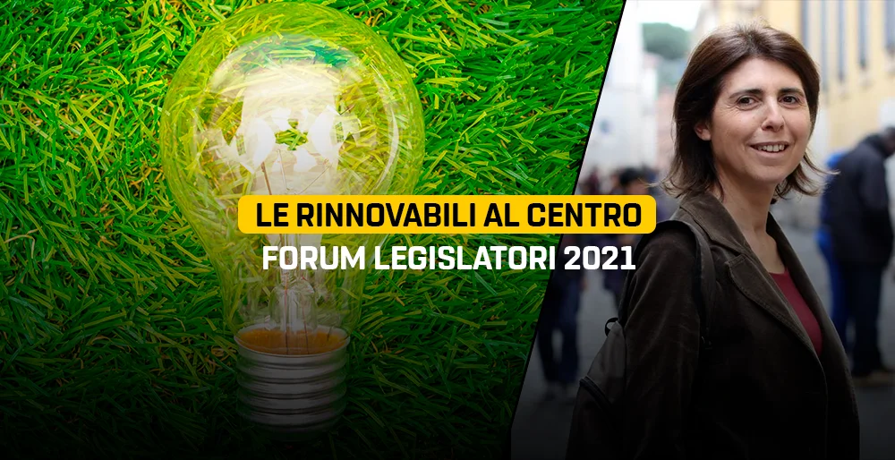 Le rinnovabili al centro: forum legislatori 2021