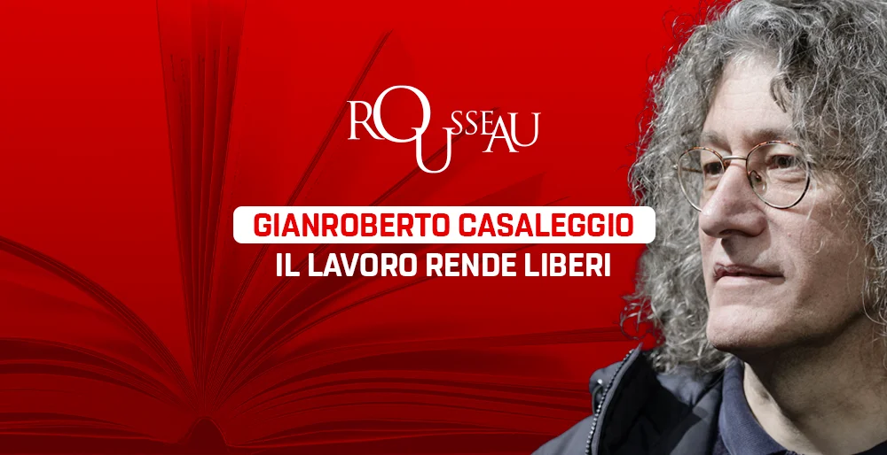 Gianroberto Casaleggio: il lavoro rende liberi