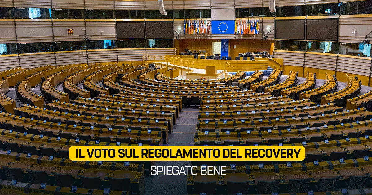 Il voto sul regolamento del Recovery (spiegato bene)