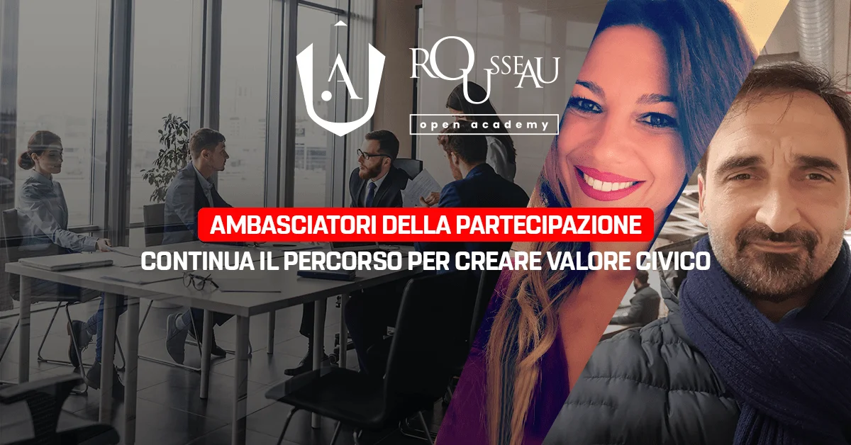 Ambasciatori della Partecipazione: continua il percorso per creare valore civico