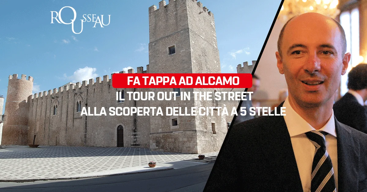 Fa tappa ad Alcamo il tour Out in the Street, alla scoperta delle città a 5 Stelle