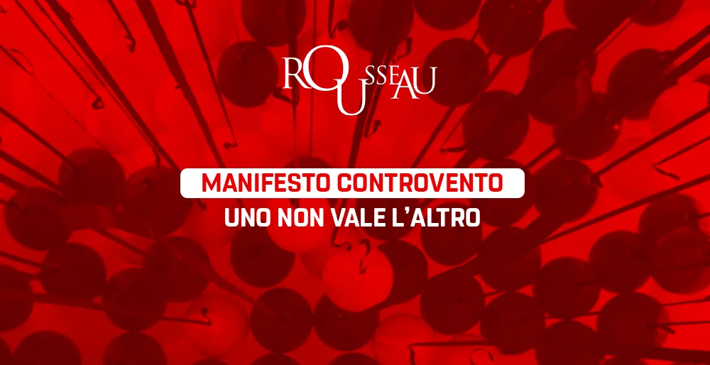 Manifesto ControVento: uno non vale l’altro