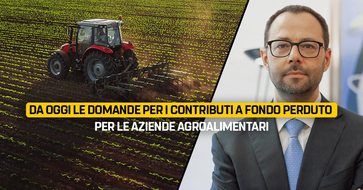 Da oggi le domande per i contributi a fondo perduto per le aziende agroalimentari