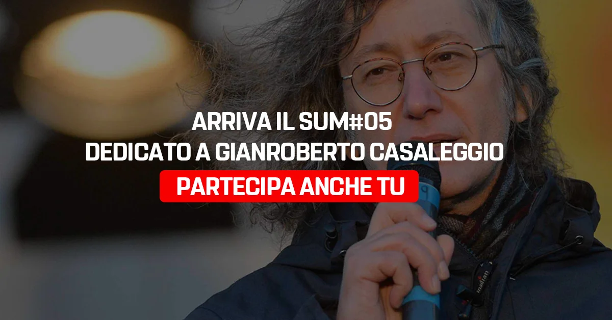 Arriva il SUM#05 dedicato a Gianroberto Casaleggio. Partecipa anche tu!
