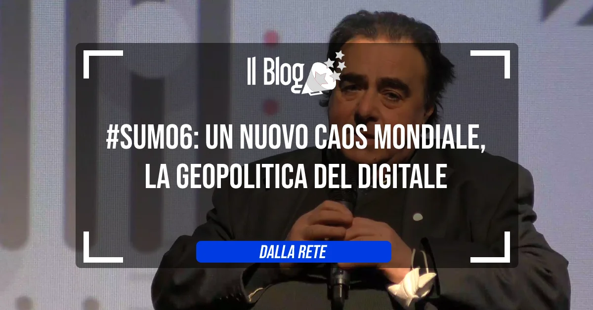 #SUM06: Un nuovo caos mondiale, la geopolitica del digitale